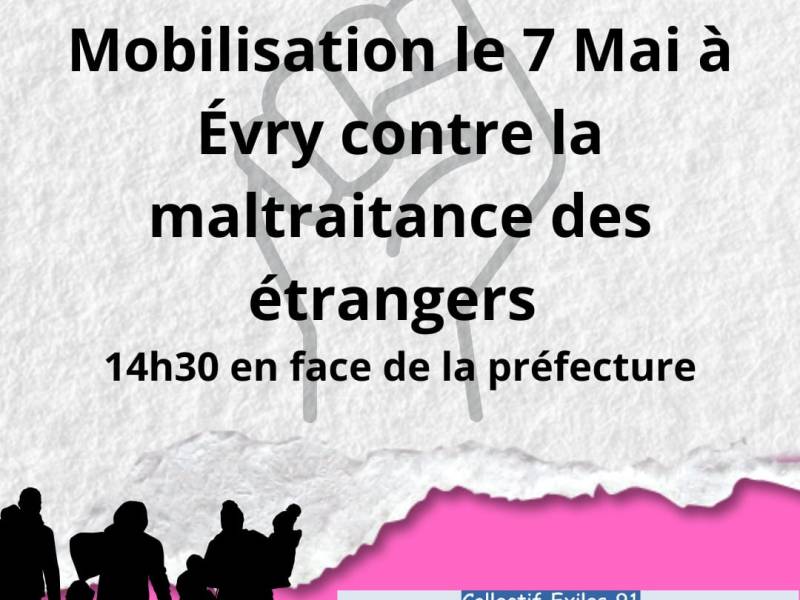 7 mai 2025 – Rassemblement contre la maltraitance des&nbsp;étrangers