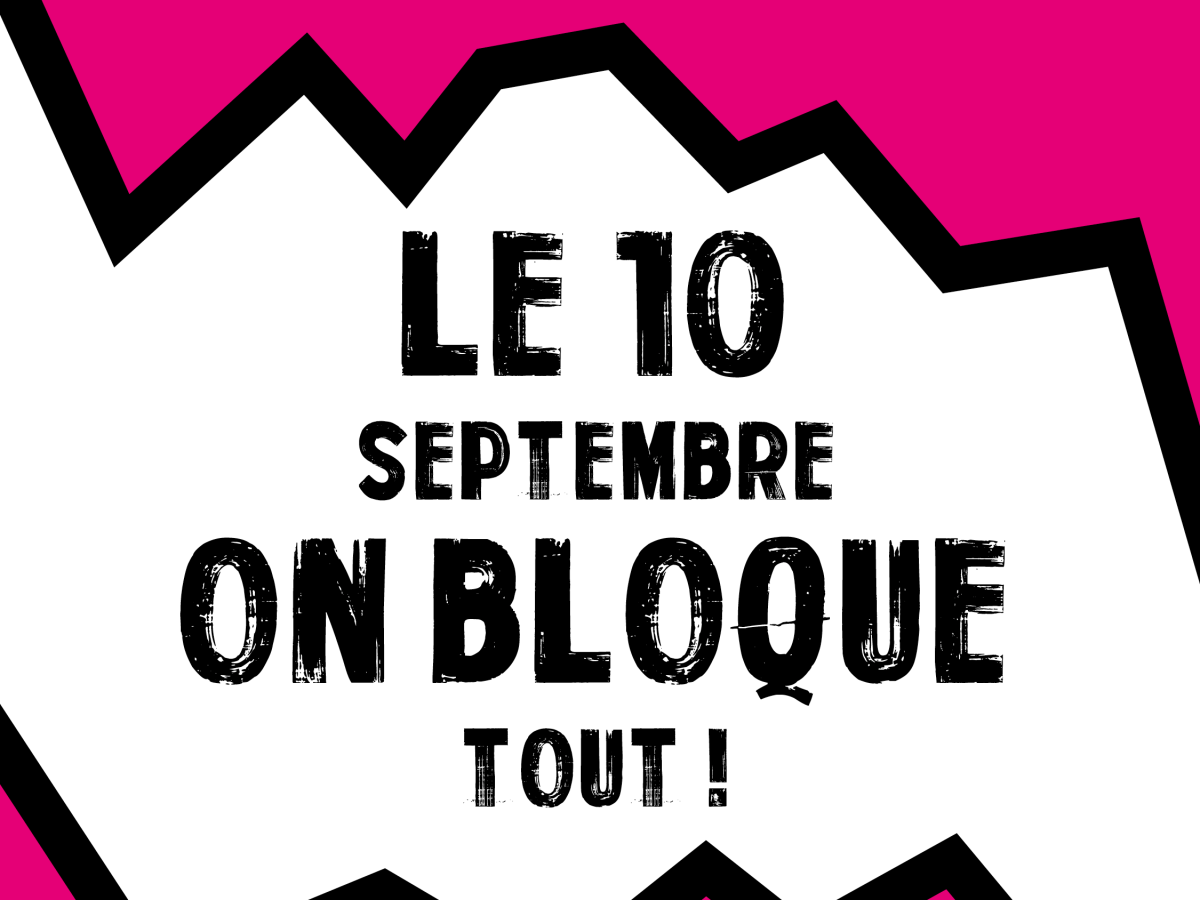 10 septembre 2025 – On bloque tout, on construit&nbsp;l&rsquo;avenir
